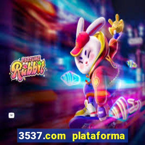 3537.com plataforma de jogos